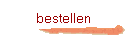 bestellen